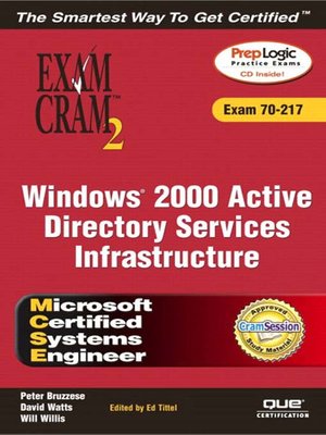cover image of MCSE Windows 2000 Active Directory Services Infrastructure Exam Cram 2 (Exam 70-217)